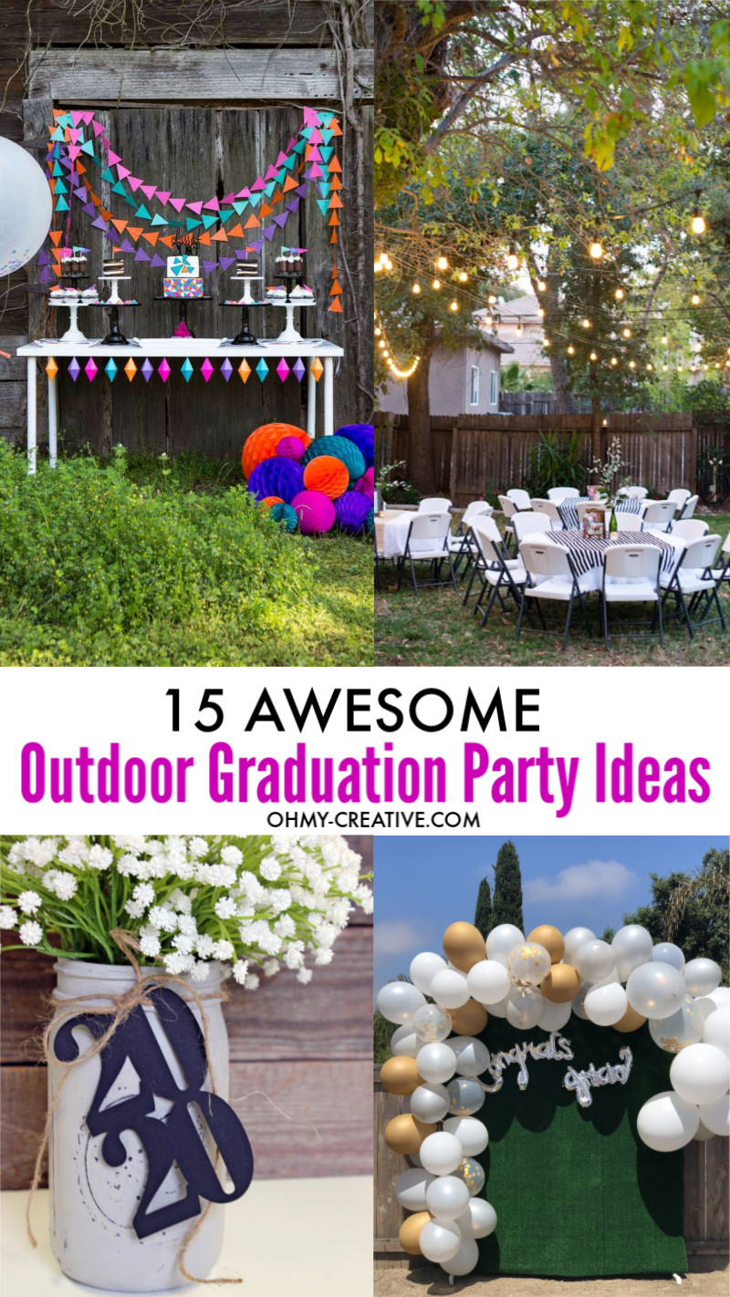 Backyard Party Ideas For Graduation
 15 Awesome Outdoor Graduation Party Ideas Oh My Creative