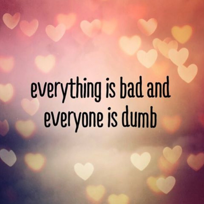 Bad Motivational Quotes
 20 Uninspirational Quotes You ll Love If You Hate