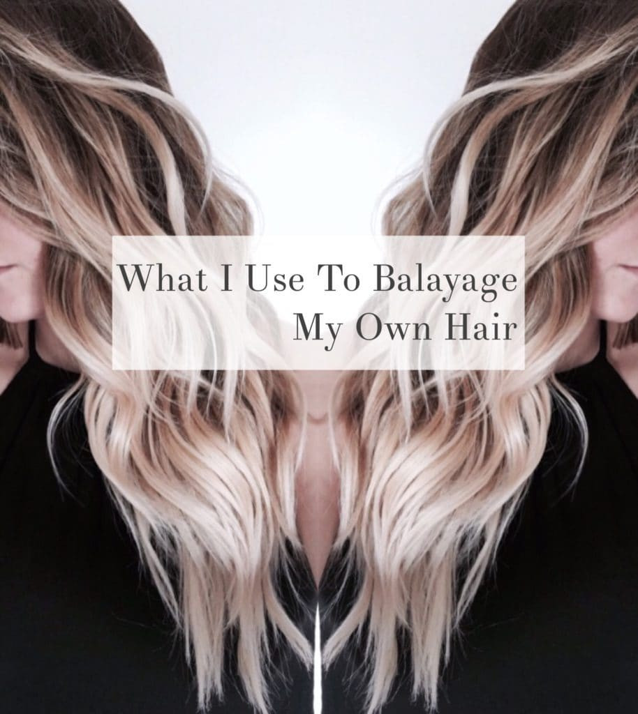 Balayage Hair DIY
 What I Use to Balayage My Own Hair Life on Waller