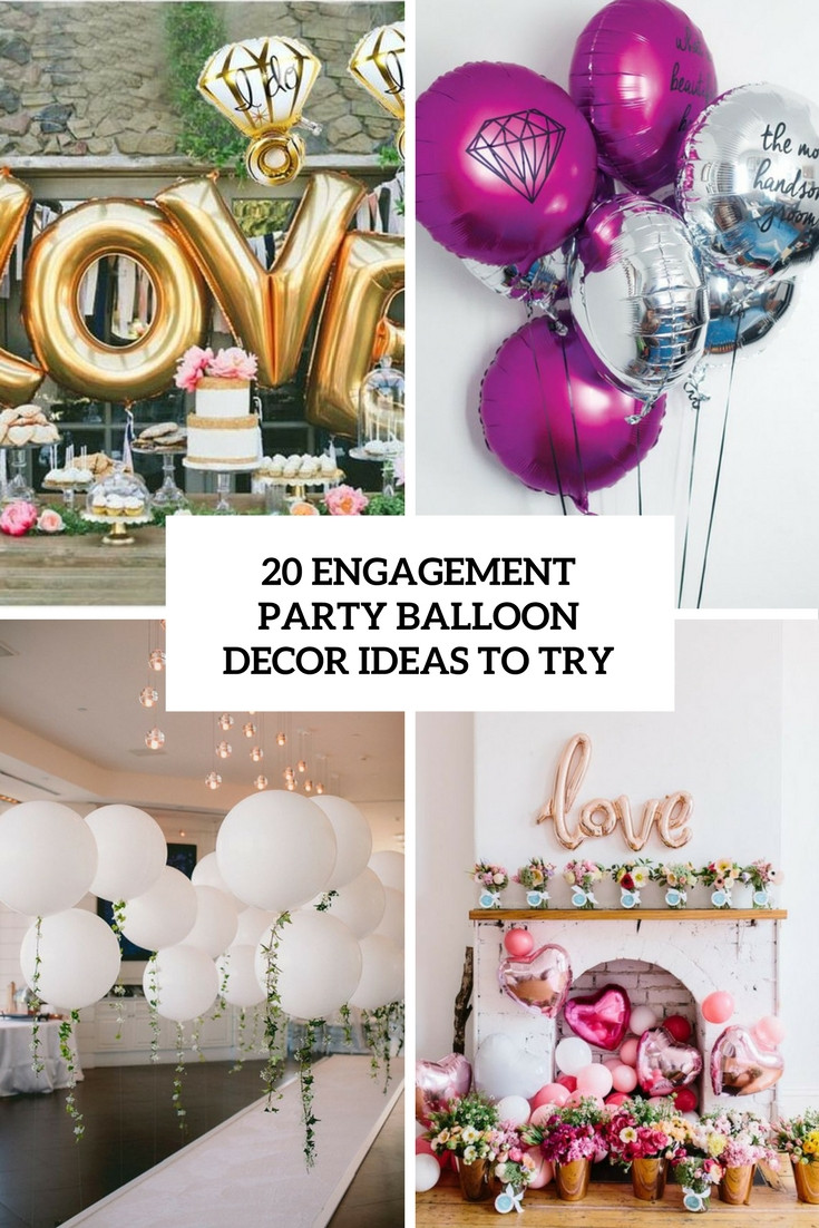 Balloon Ideas For Engagement Party
 20 Engagement Party Balloon Décor Ideas To Try Shelterness