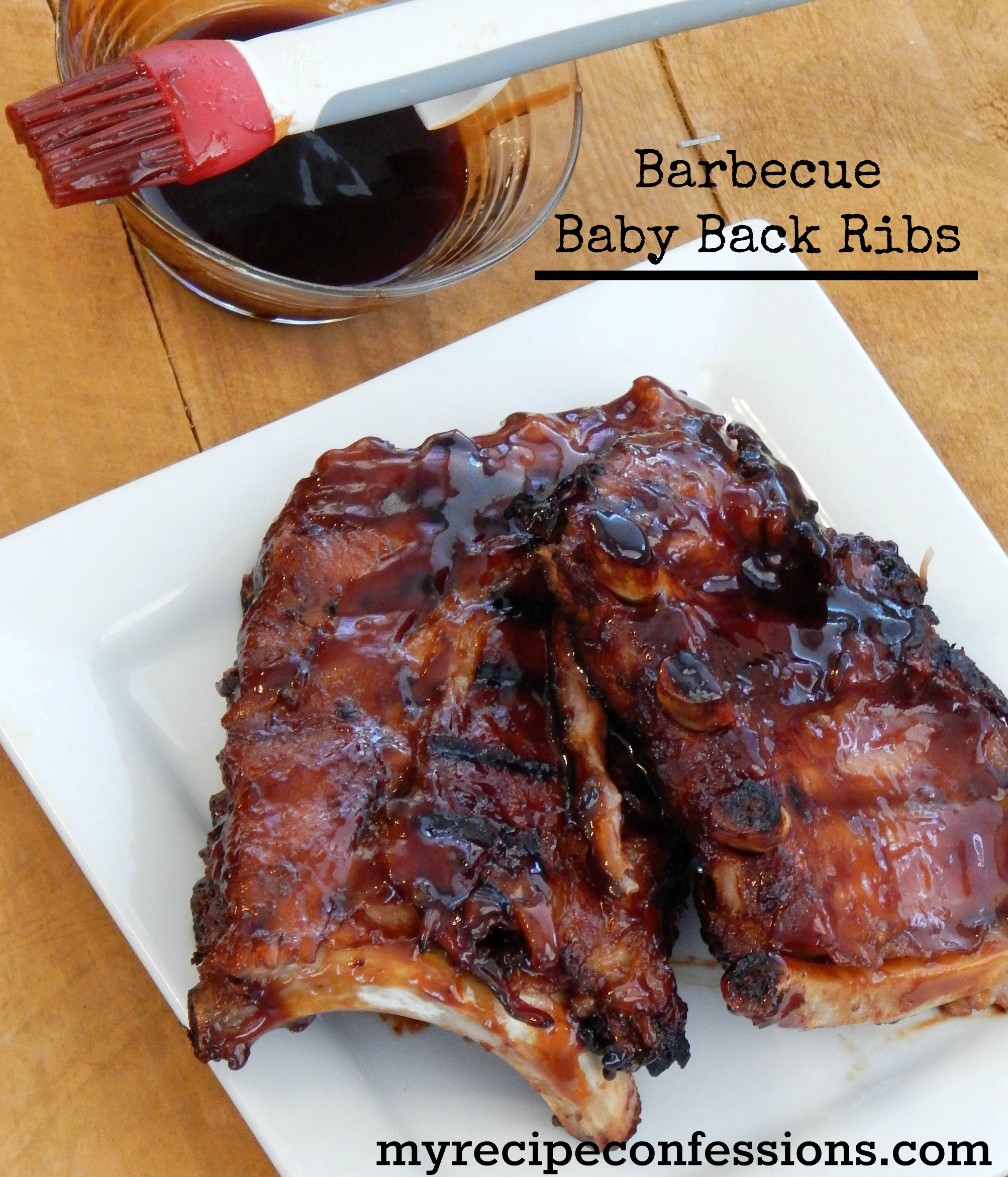 Barbecue Baby Back Ribs Recipes
 Barbecue Baby Back Ribs My Recipe Confessions