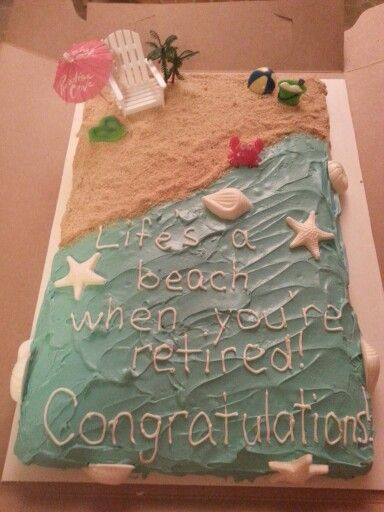 Beach Themed Retirement Party Ideas
 Beach themed retirement cake Em s party