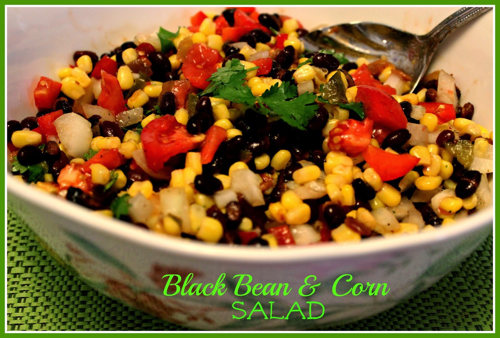 Bean And Corn Salad
 Sweet Tea and Cornbread Black Bean and Corn Salad