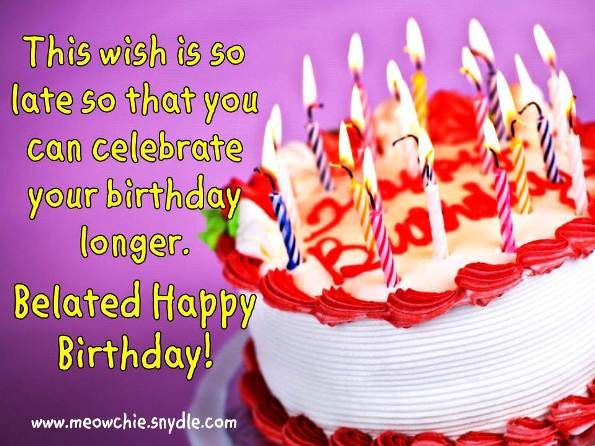 Belated Birthday Wishes Quotes
 10 images about belated birthday on Pinterest