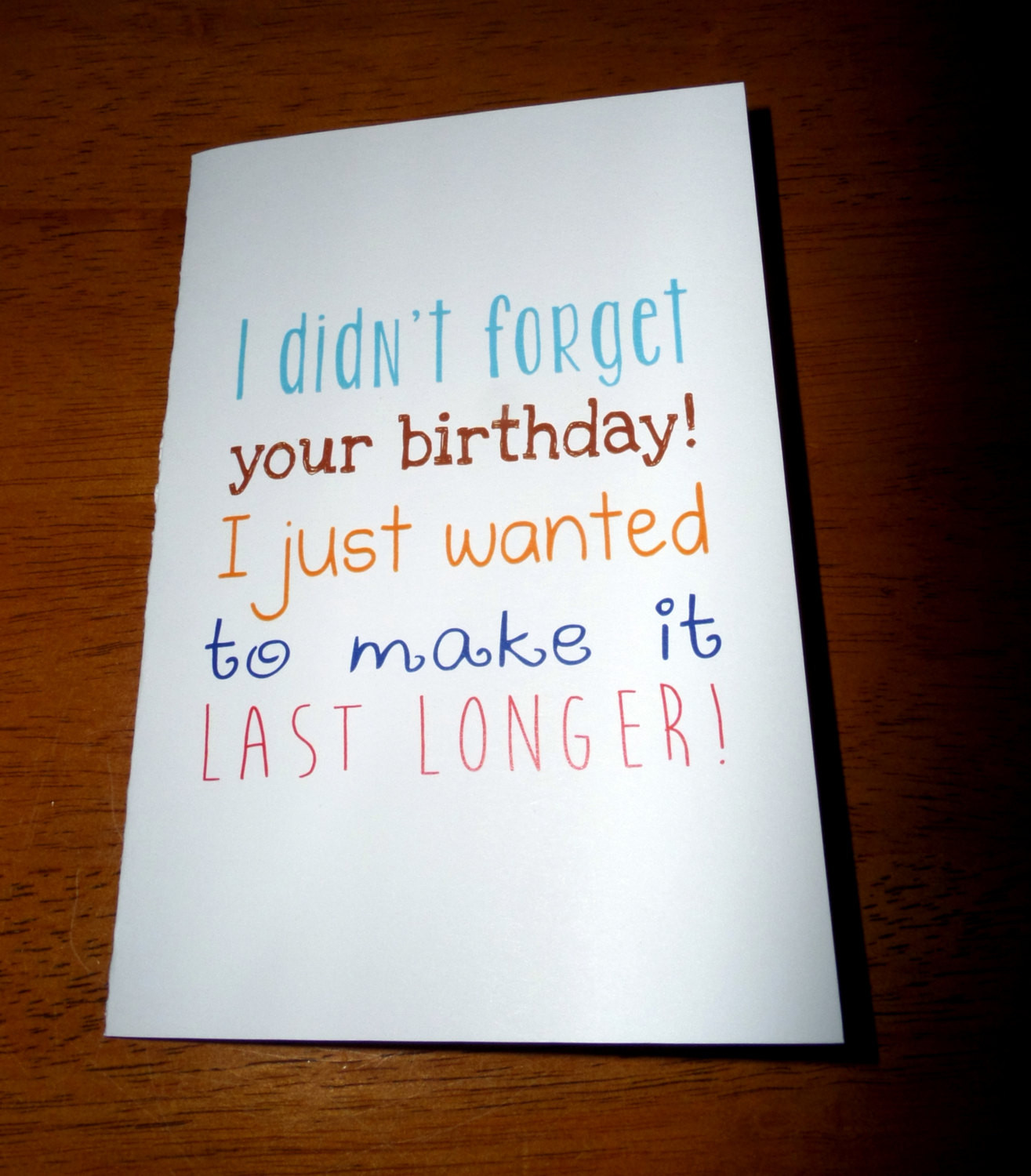 Belated Birthday Wishes Quotes
 Funny Belated Birthday Card I Didn t For Your