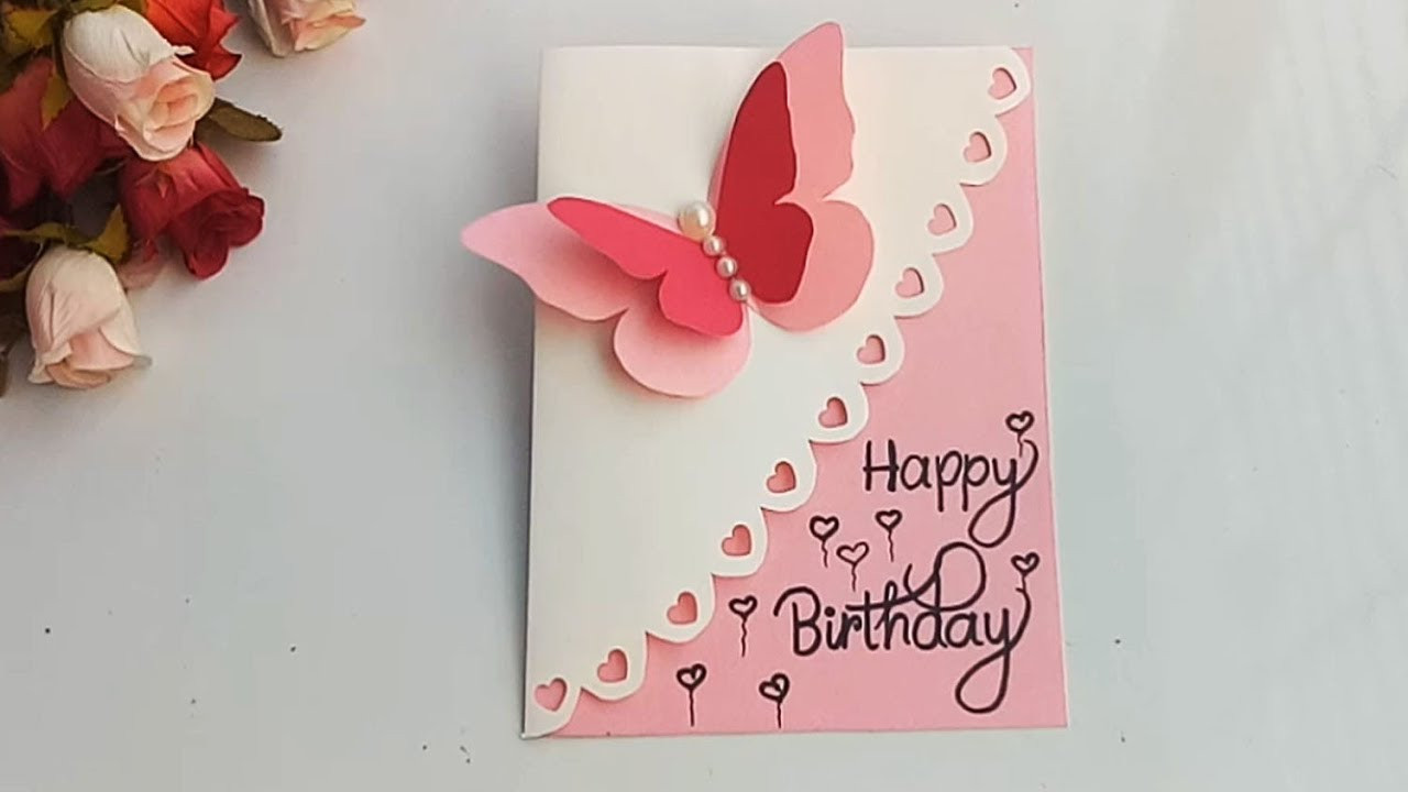 Best Birthday Cards
 How to make Special Butterfly Birthday Card For Best