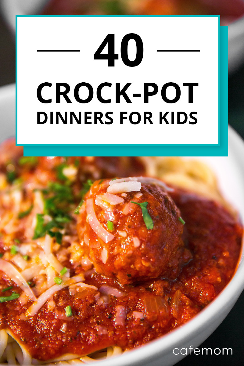 Best Crockpot Recipes For Kids
 40 Crock Pot Dinners Kids Can Serve Themselves