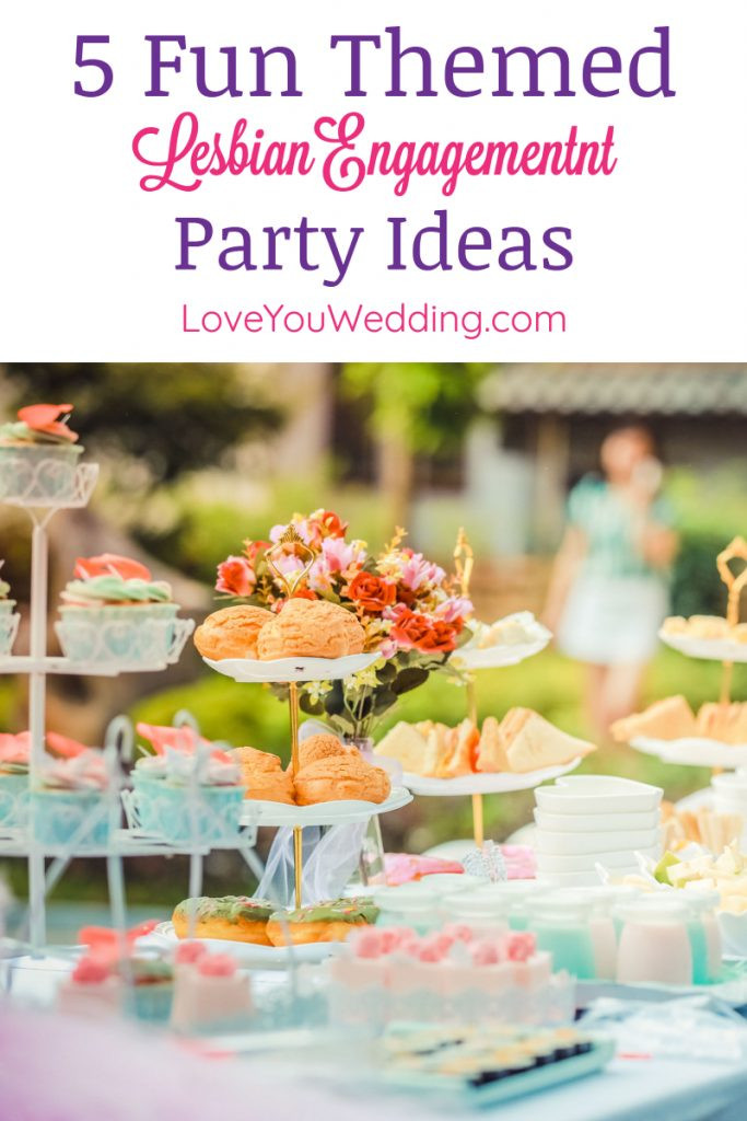 Best Engagement Party Ideas
 5 Fun Themed Lesbian Engagement Party Ideas Love You Wedding
