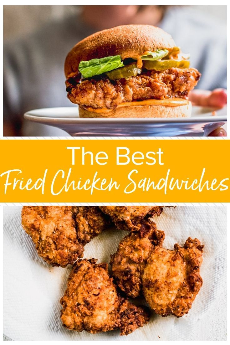 Best Fried Chicken Sandwich Recipe
 The Best Fried Chicken Sandwiches Recipe