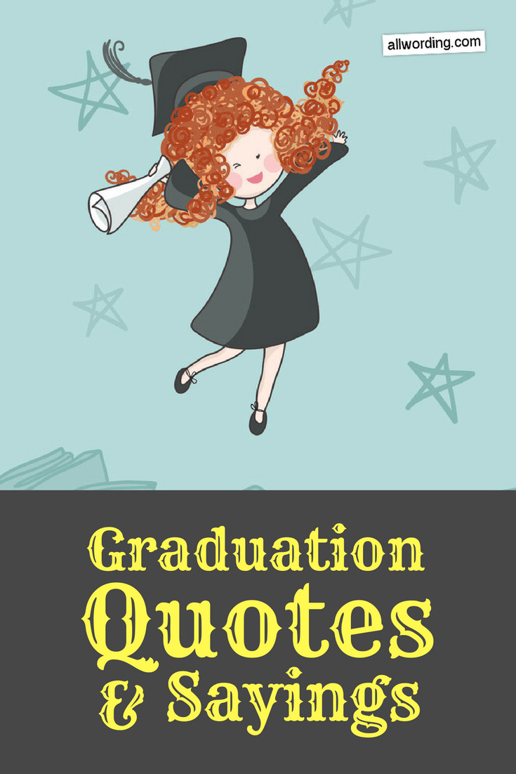 Best Graduation Quotes
 The 50 Best Graduation Quotes of All Time AllWording