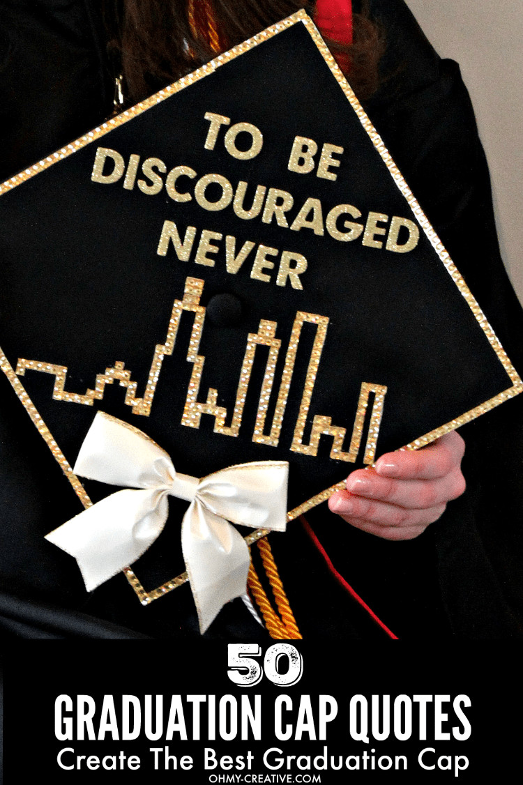 Best Graduation Quotes
 50 Graduation Caps Ideas And Quotes Oh My Creative
