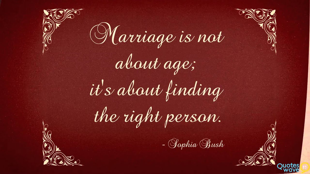 Best Marriage Quotes
 14 Best Marriage Quotes