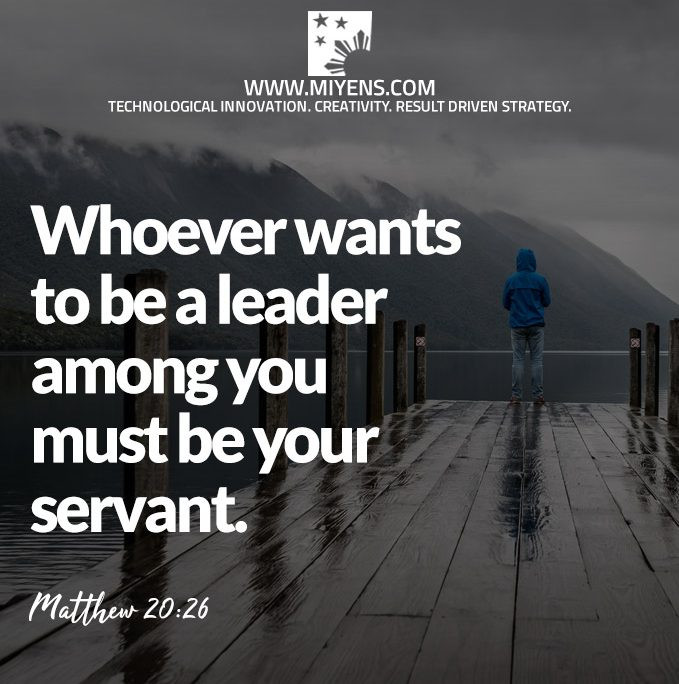 Bible Quotes About Leadership
 5 Bible Verses To Help You Be e An Effective Leader