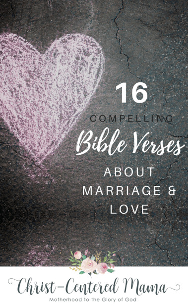 Bible Quotes About Love And Marriage
 Bible Verses About Marriage and Love