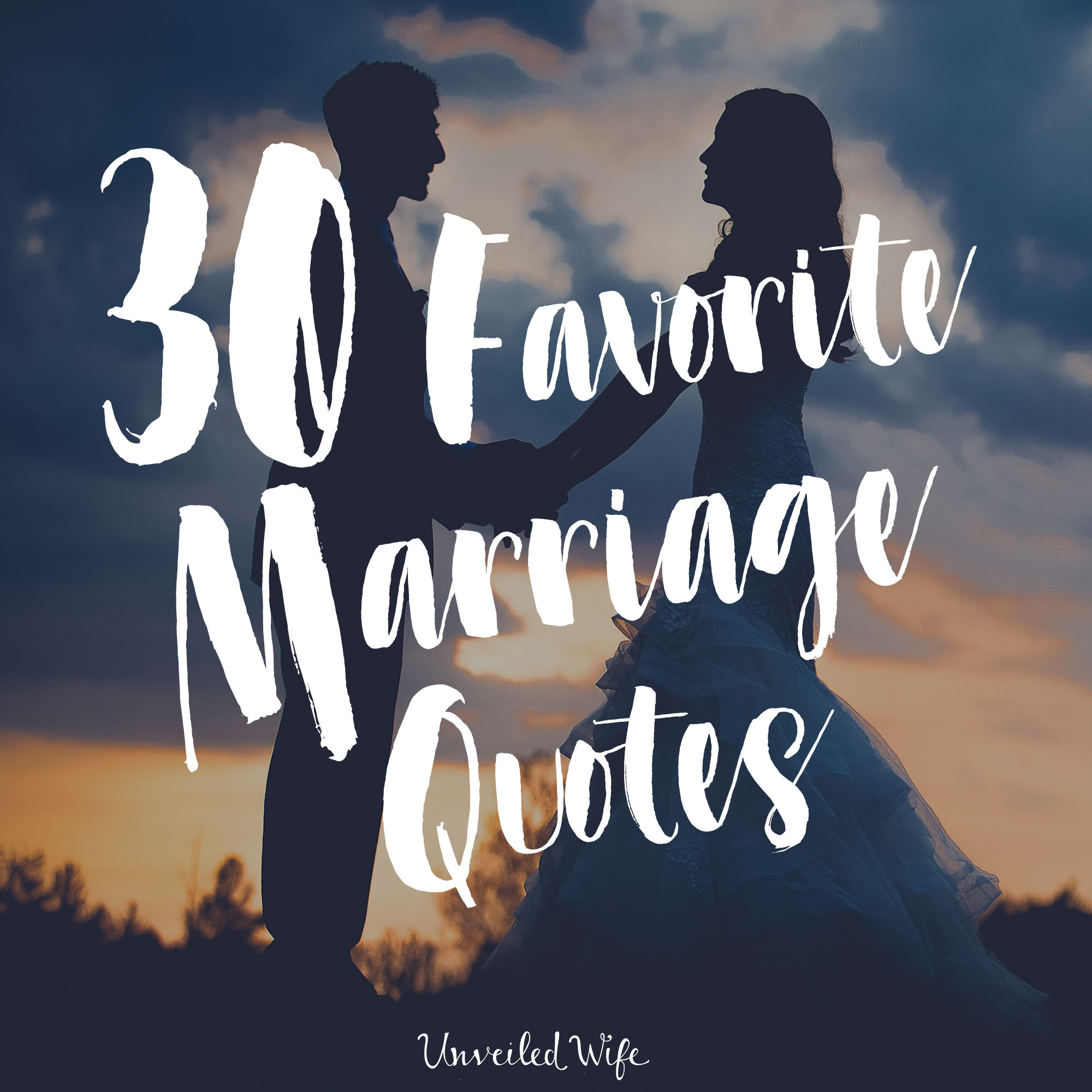 Biblical Marriage Quotes
 30 Favorite Marriage Quotes & Bible Verses