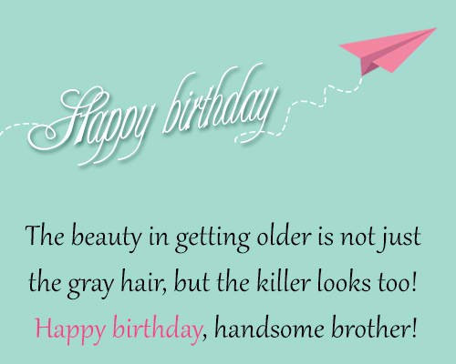 Big Brother Birthday Quotes
 The 60 Happy Birthday Big Brother