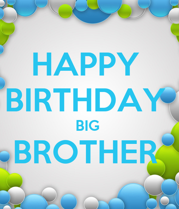 Big Brother Birthday Quotes
 Big Brother Little Brother Birthday Quotes To Funny