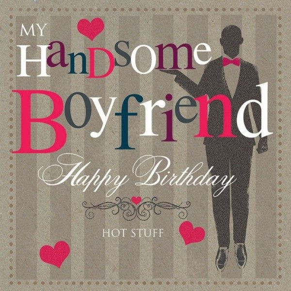 Birthday Boyfriend Quotes
 Birthday Wishes for Boyfriend Graphics