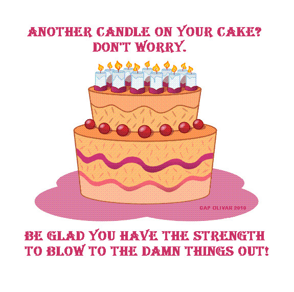 Birthday Cake Quotes
 Birthday Quote Another candle on your cake