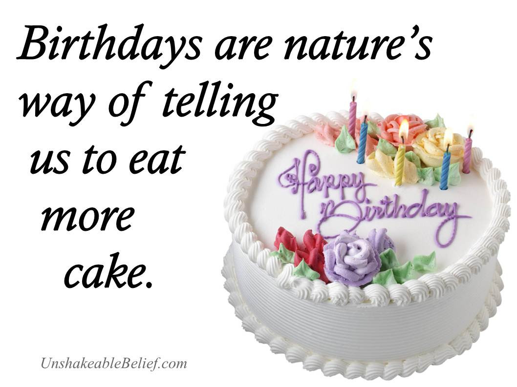 Birthday Cake Quotes
 Motivational Birthday quotes