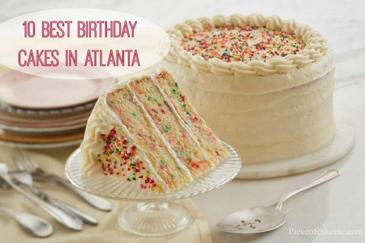 Birthday Cakes Atlanta
 10 Delicious Birthday Cakes in Atlanta To Guarantee Smiles