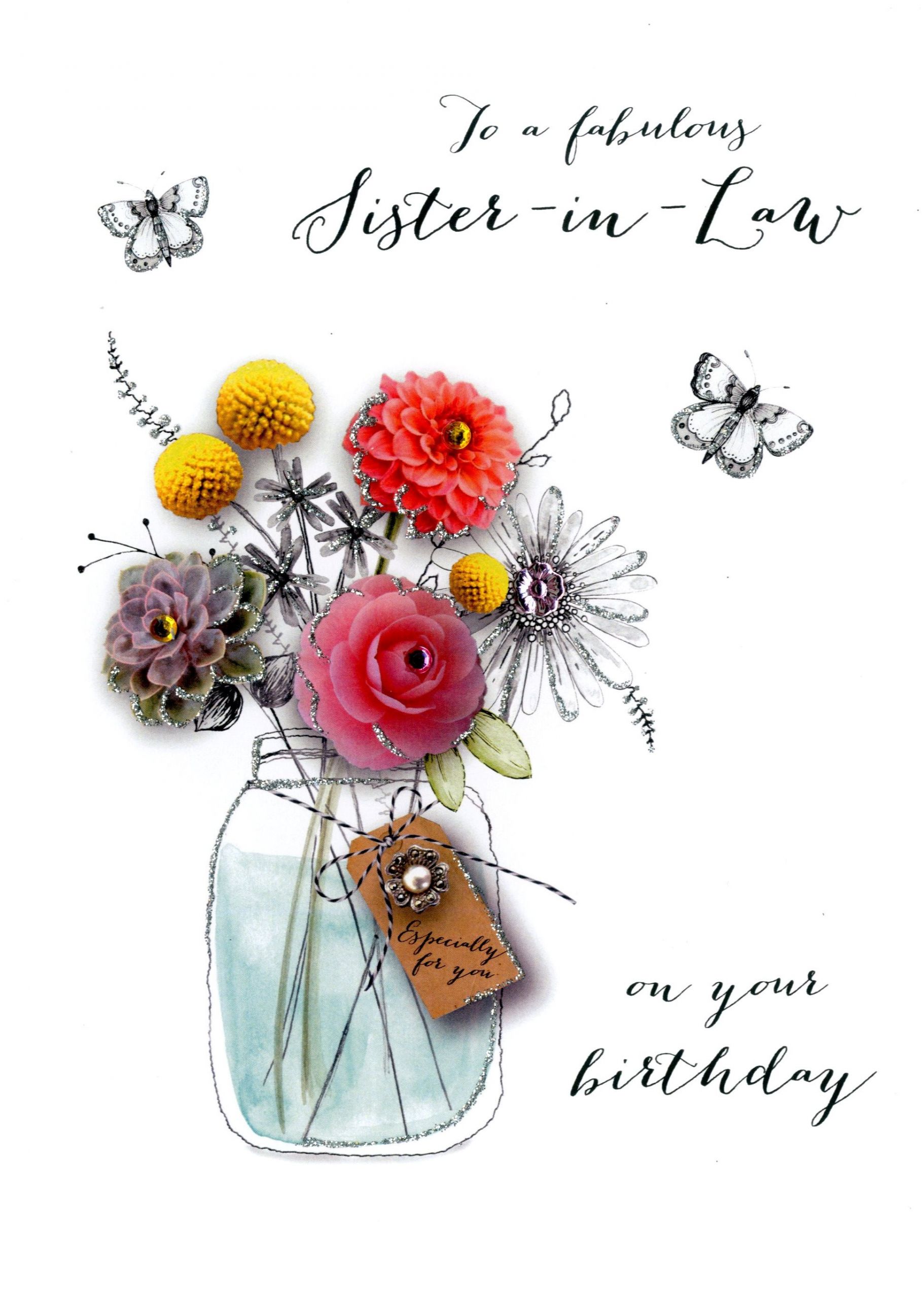 Birthday Card For Sister In Law
 Sister In Law Birthday Embellished Greeting Card