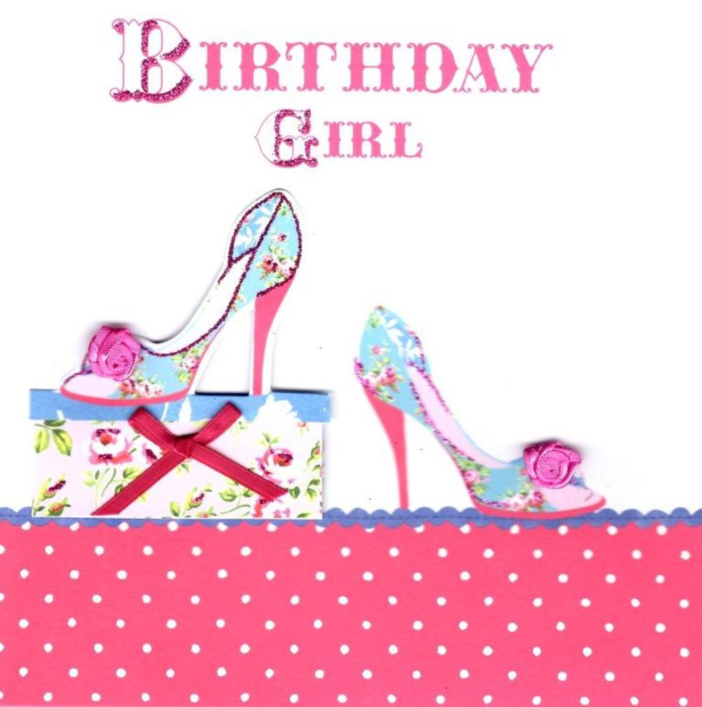 Birthday Cards For Girls
 Birthday Girl Pretty Shoes Birthday Card