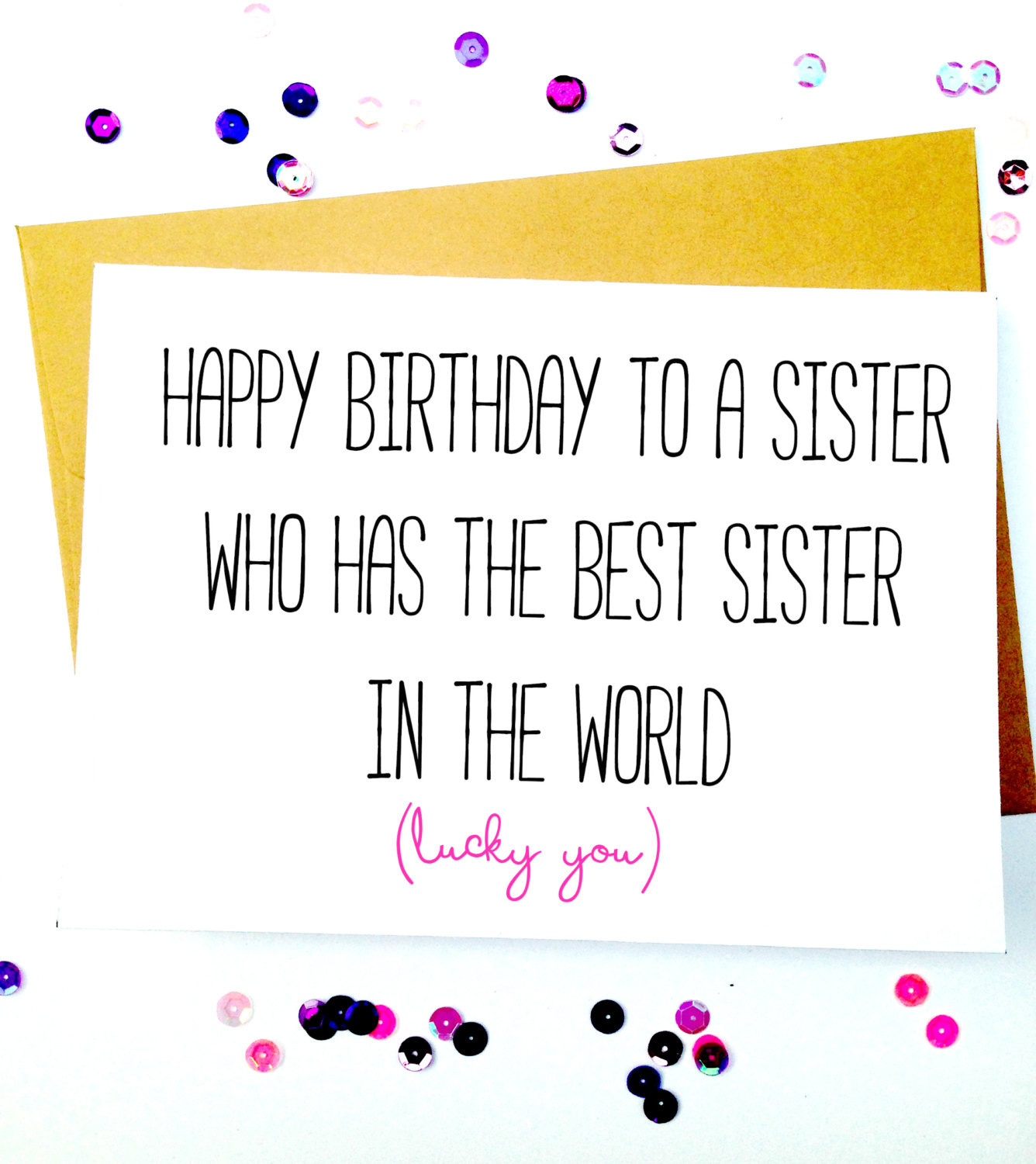 Birthday Cards For Sister Funny
 Sister Birthday Card Funny Sister Birthday by LailaMeDesigns
