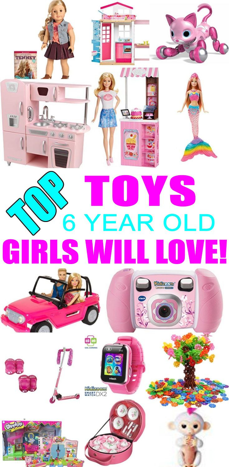 Birthday Gift Ideas For 6 Year Old Girl
 Best Toys for 6 Year Old Girls