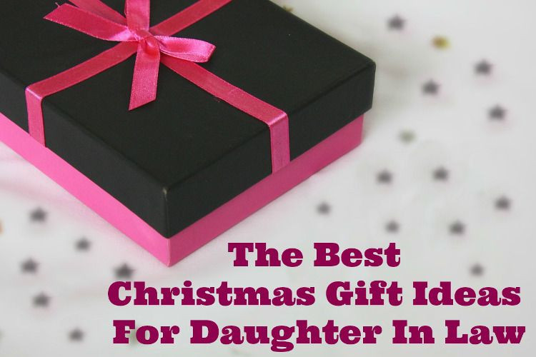 Birthday Gift Ideas For Daughter In Law
 Christmas Gift Ideas For Daughter In Law