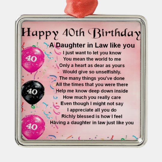 Birthday Gift Ideas For Daughter In Law
 Daughter in Law Poem 40th Birthday Metal Ornament