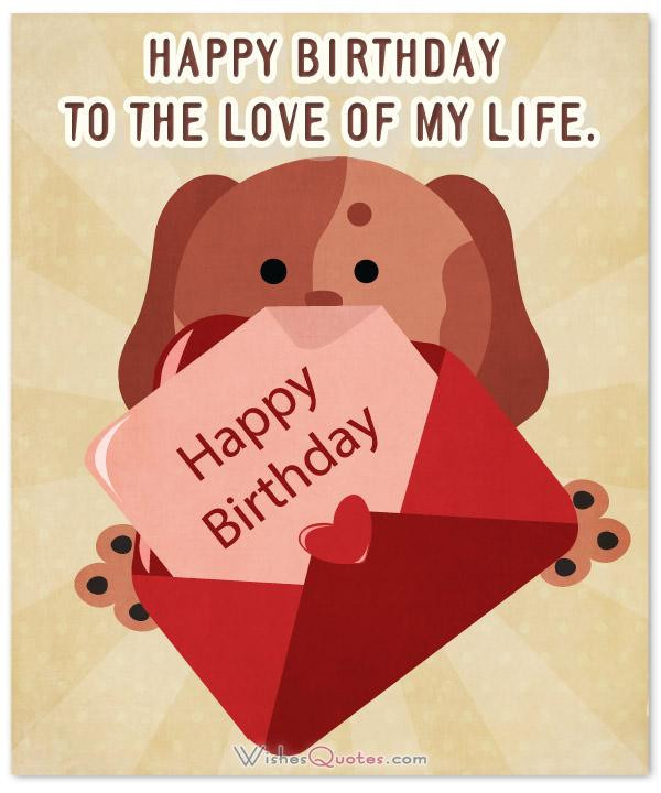 Birthday Love Quotes For Him
 Birthday Wishes for your Cute Boyfriend By WishesQuotes