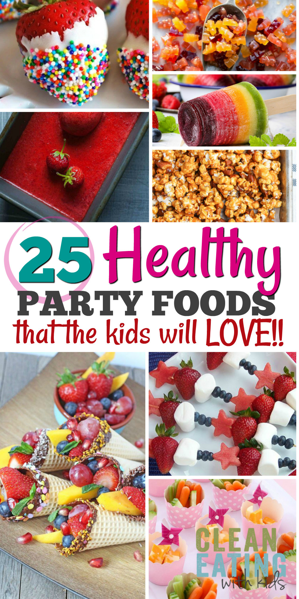 Birthday Party Snack Food Ideas
 25 Healthy Birthday Party Food Ideas Clean Eating with kids