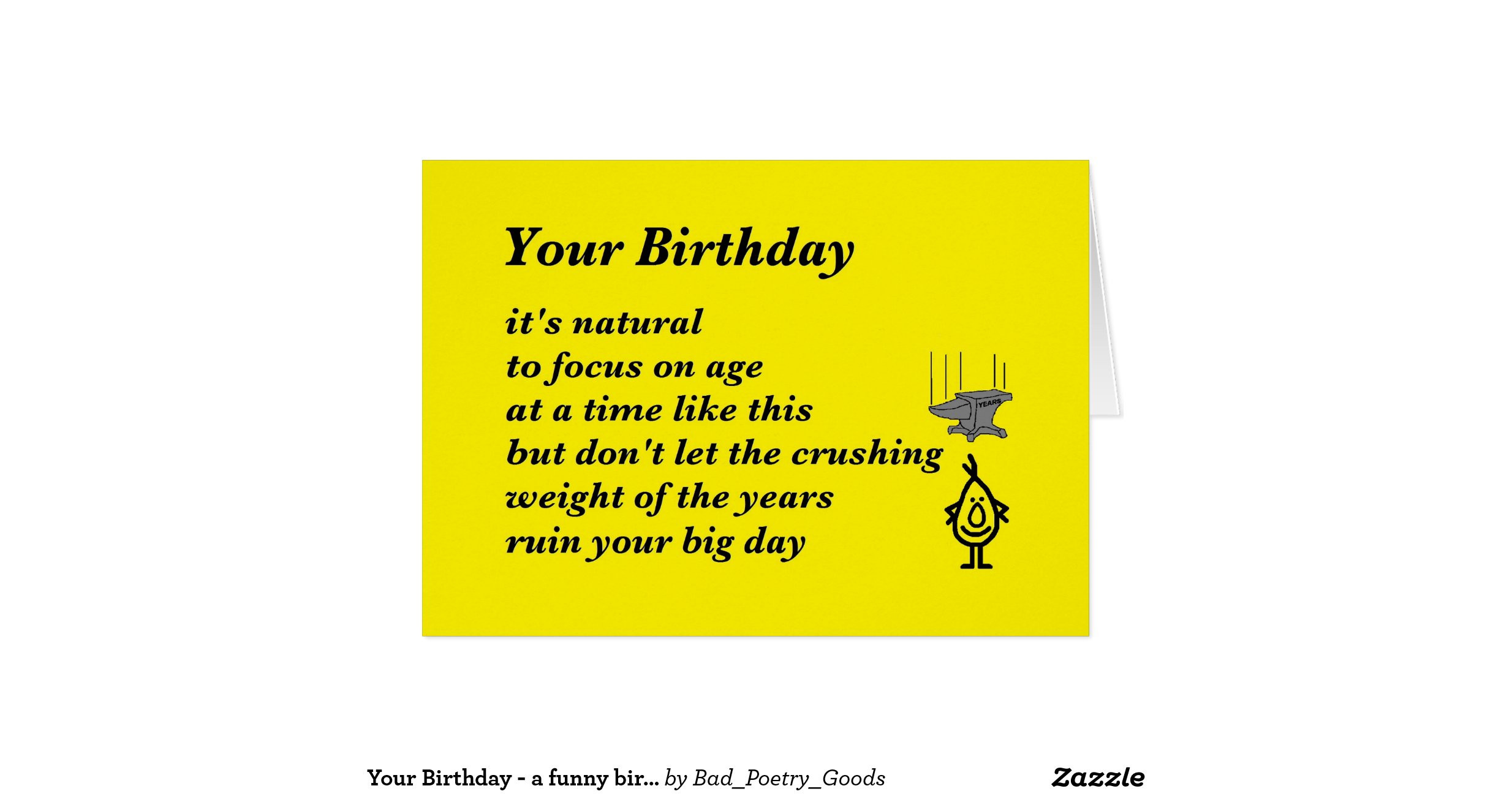 Birthday Poem Funny
 your birthday a funny birthday poem greeting card
