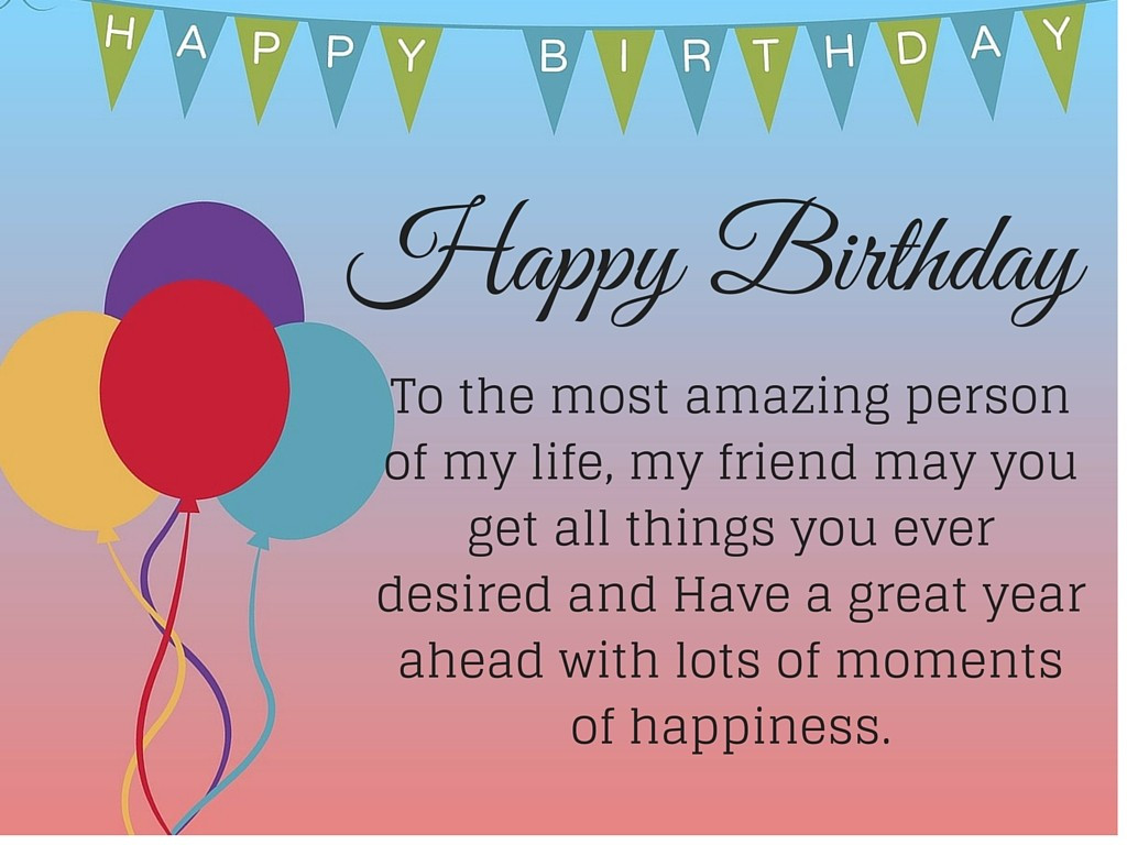 Birthday Quotes For Best Friend
 50 Happy birthday quotes for friends with posters