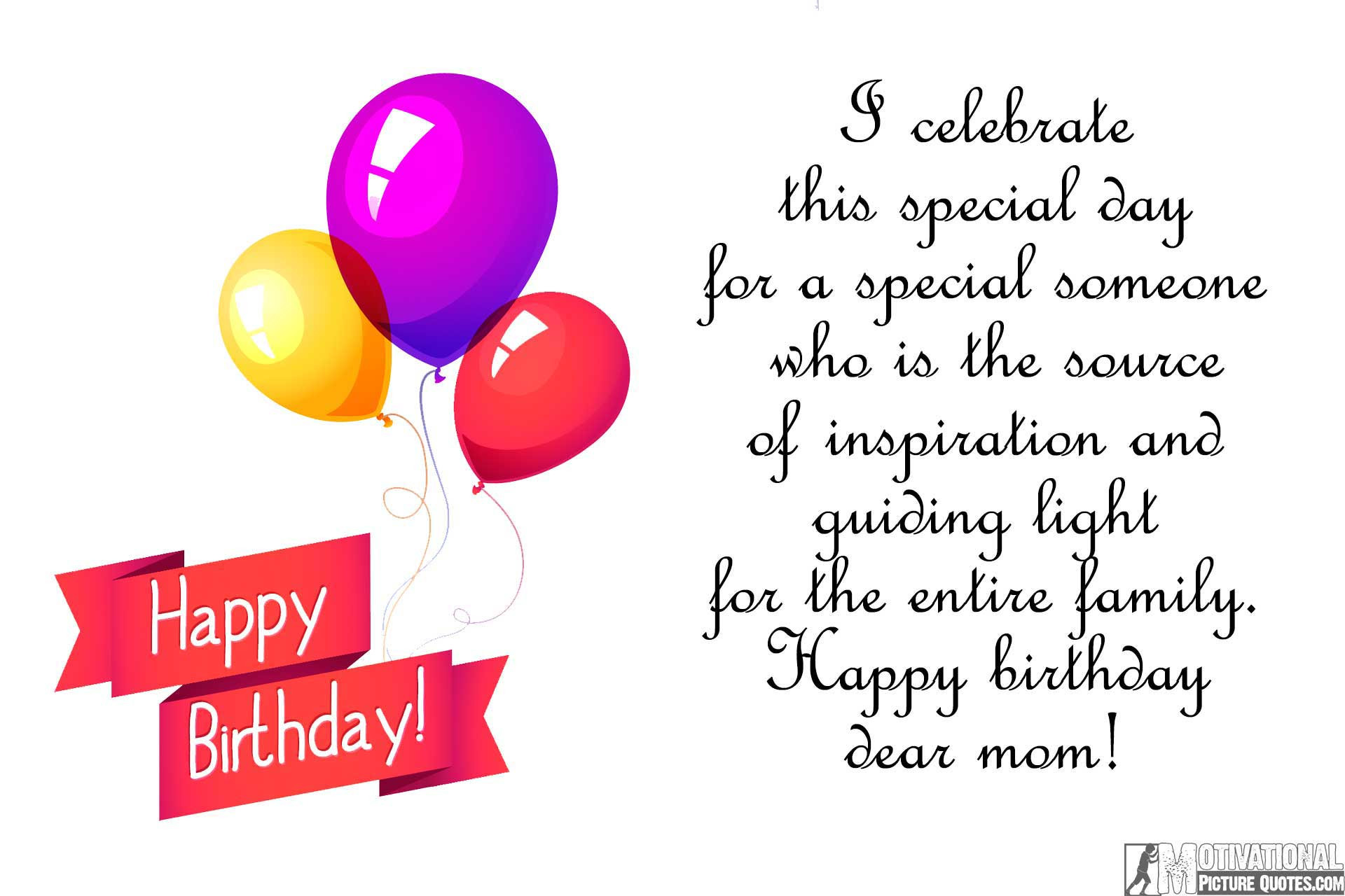 Birthday Quotes For Moms
 35 Inspirational Birthday Quotes