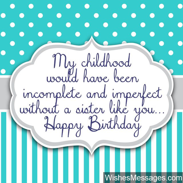 Birthday Quotes For Sister
 Birthday Wishes for Sister Quotes and Messages