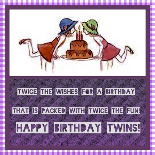 Birthday Quotes For Twins
 40 Happy Birthday Twins Wishes and Quotes