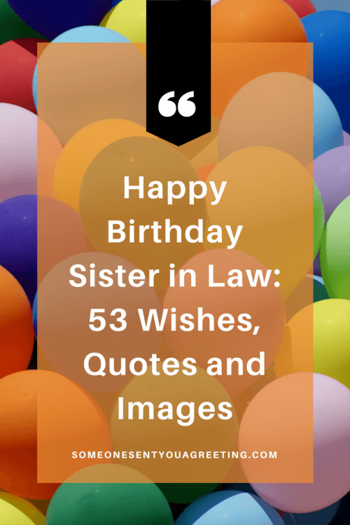 Birthday Quotes Sister In Law
 Happy Birthday Sister in Law 53 Wishes Quotes and