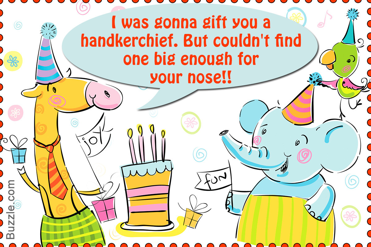Birthday Wish Funny
 Extremely Funny Birthday Wishes That ll Surely Leave You