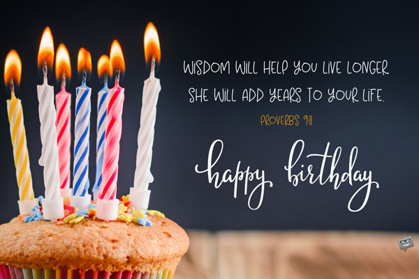 Birthday Wishes Bible Verses
 Inspiring Bible Verses for Those Celebrating Their Birthday