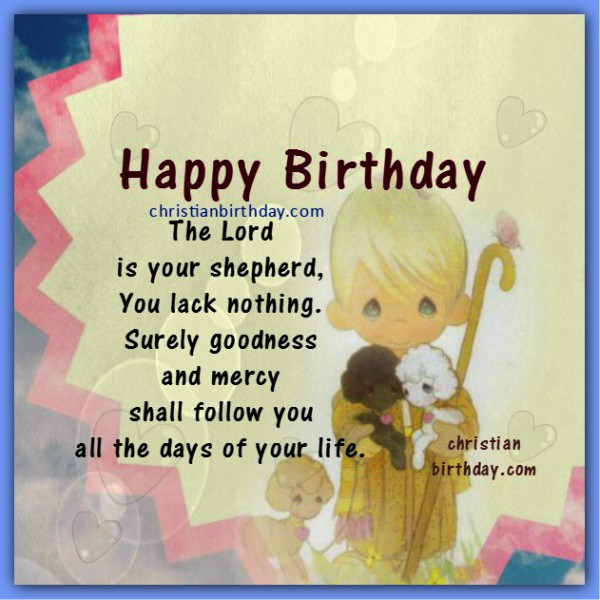 Birthday Wishes Bible Verses
 Christian Birthday Greetings Bible Verses