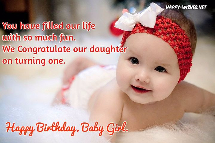 Birthday Wishes For Baby Girl
 40 Happy Birthday Wishes for Baby Girl