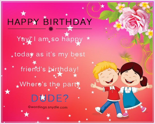 Birthday Wishes For Best Friend Male
 Birthday wishes for best friend male Wordings and Messages