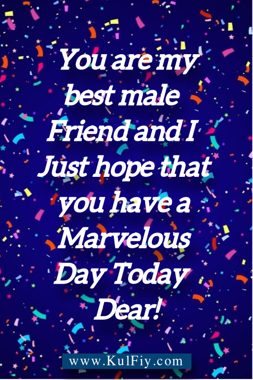 Birthday Wishes For Best Friend Male
 21 Birthday Wishes for Best Friend Male