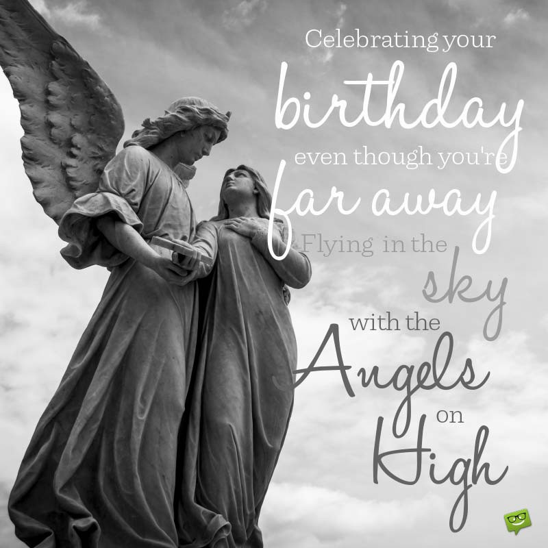 Birthday Wishes For Deceased Loved Ones
 Happy Birthday in Heaven