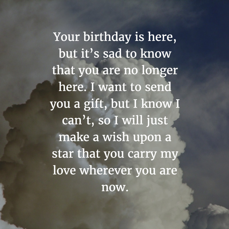 Birthday Wishes For Deceased Loved Ones
 30 Sweet Birthday Quotes For Dead Husband EnkiQuotes