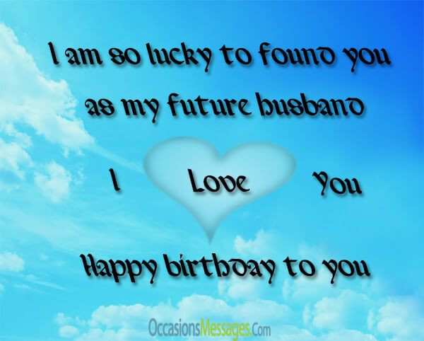 Birthday Wishes For Fiance
 Top 100 Birthday Wishes for Fiance Occasions Messages