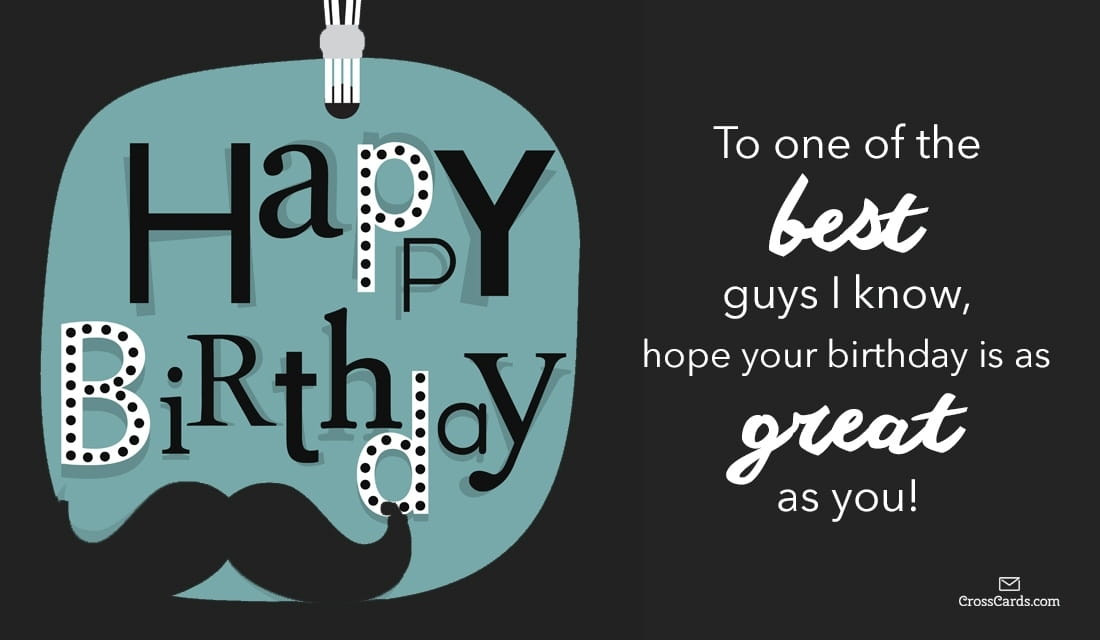 Birthday Wishes For Guy Friend
 Free Happy Birthday to a Great Guy eCard eMail Free