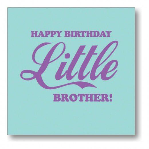 Birthday Wishes For Little Brother
 Birthday Wishes Cards and Quotes for Your Brother